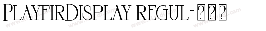 PlayfirDisplay regul字体转换